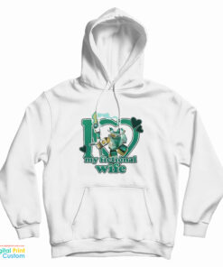 Phighting Scythe I Love My Fictional Wife Hoodie