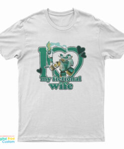 Phighting Scythe I Love My Fictional Wife T-Shirt
