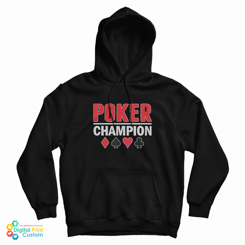 Poker Champion Hoodie