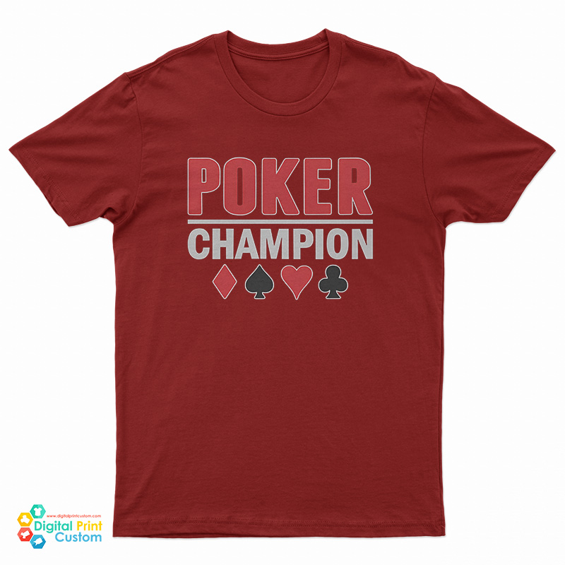 Poker Champion T-Shirt