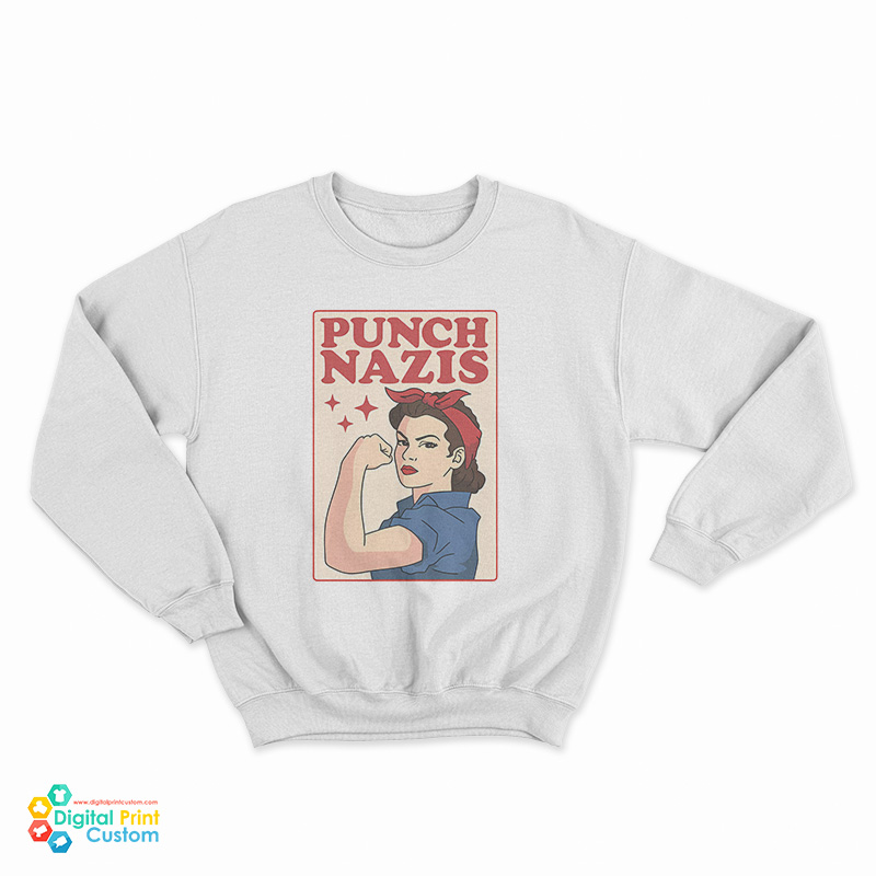 Rosie Punch Nazis Sweatshirt