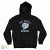 The Great School Hoodie