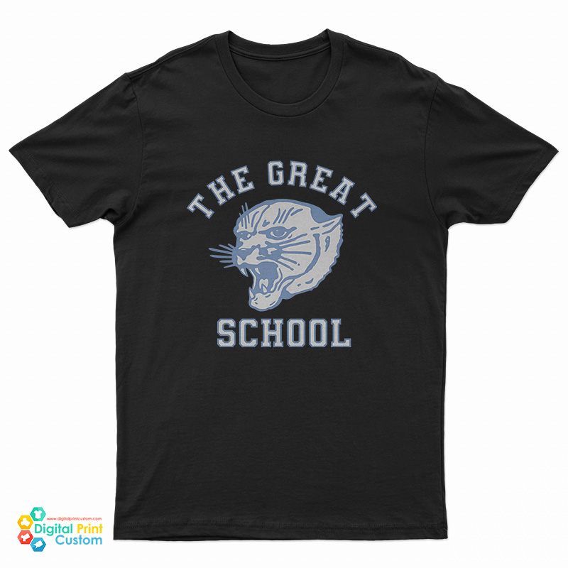 The Great School T-Shirt