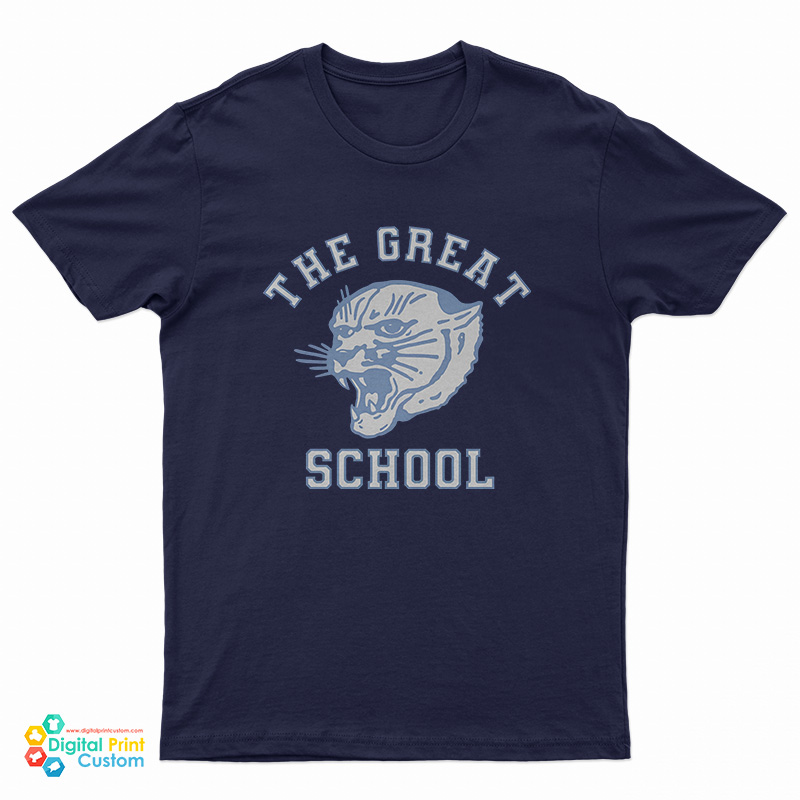 The Great School T-Shirt