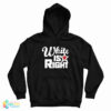 White Is Right Frank Gallagher Hoodie