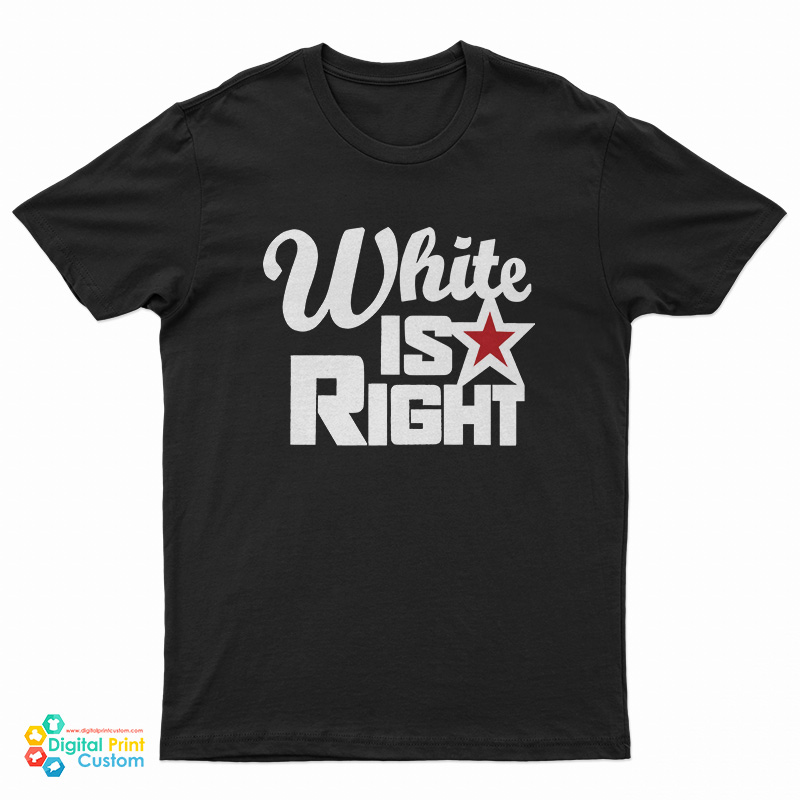White Is Right Frank Gallagher T-Shirt