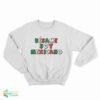 Besame Soy Mexicano Sweatshirt