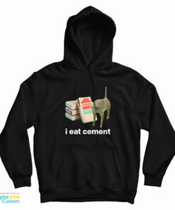 I Eat Cement Cursed Cat Funny Hoodie
