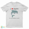 I Love Fappy The Anti Masturbation Dolphin T-Shirt