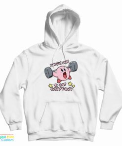 I Work Out To Eat Everything Kirby Meme Hoodie