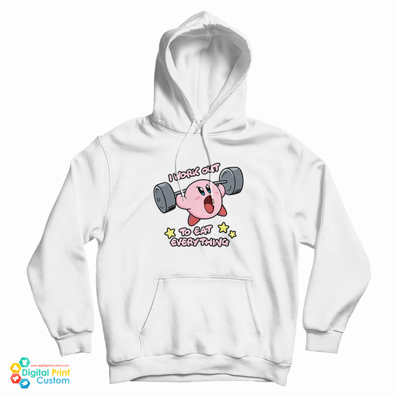 I Work Out To Eat Everything Kirby Meme Hoodie