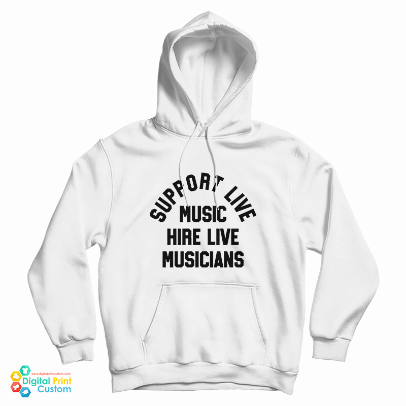 Support Live Music Hire Live Musicians Hoodie