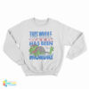 This Whole Week Has Been Monday Sweatshirt