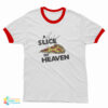 A Slice Of Heaven Ringer T-Shirt