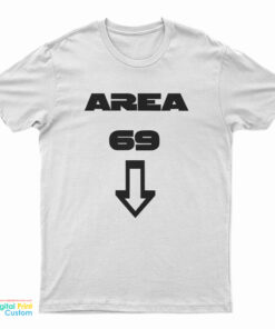 Area 69 Down Arrow T-Shirt