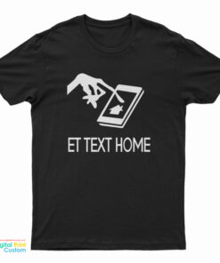 ET Text Home T-Shirt