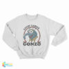 Gonzo Livin’ Large Sweatshirt