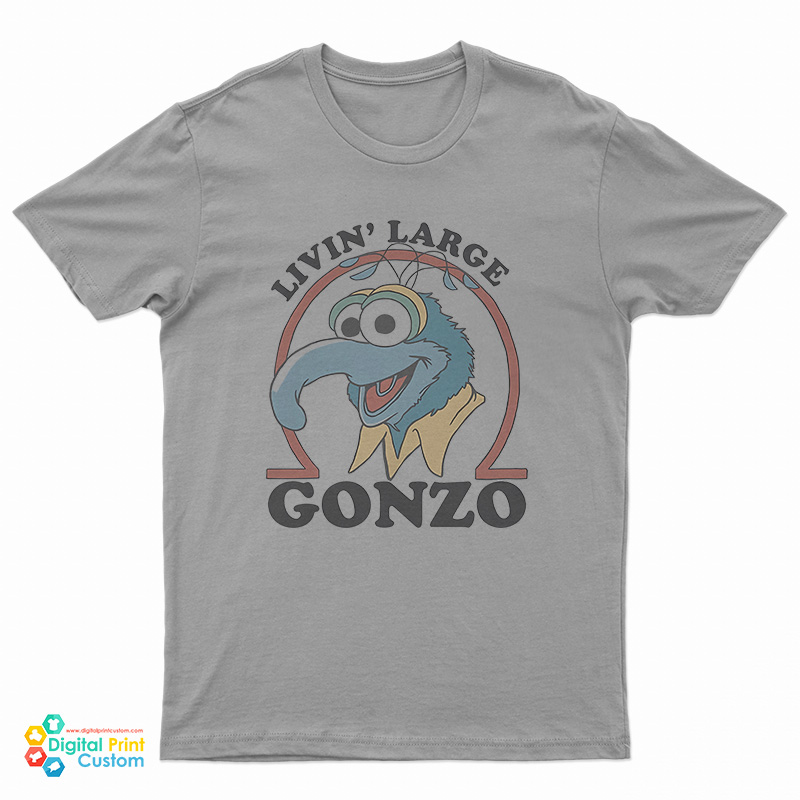 Gonzo Livin’ Large T-Shirt