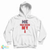 He Can Grab My Down Arrow Hoodie