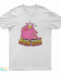 Makin’ Bacon Pig T-Shirt