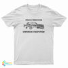 Peace Through Superior Firepower T-Shirt