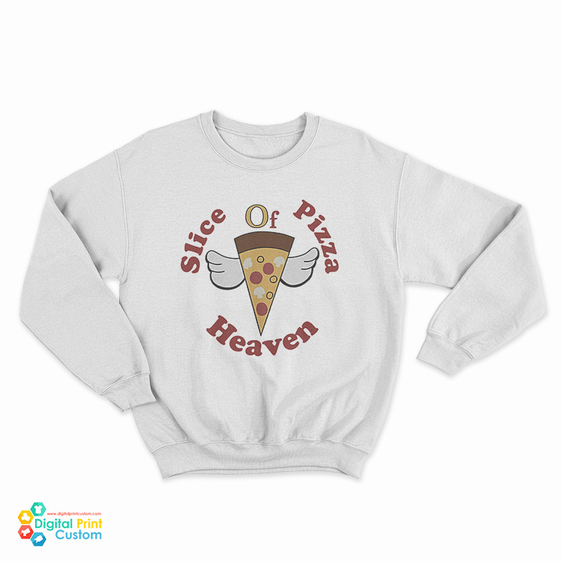 Slice Of Pizza Heaven Sweatshirt