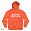 All Action Zero Hoodie