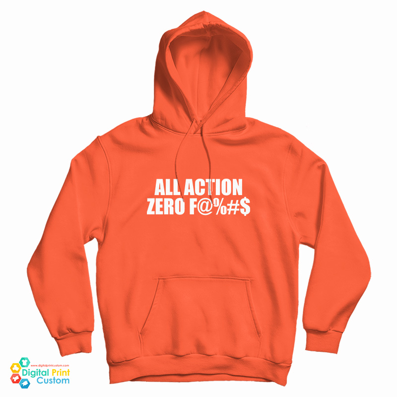 All Action Zero Hoodie