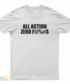 All Action Zero T-Shirt