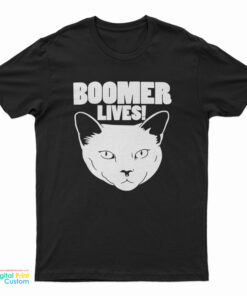 Boomer Lives T-Shirt