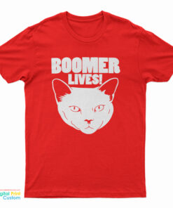Boomer Lives T-Shirt