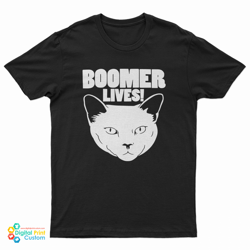 Boomer Lives T-Shirt