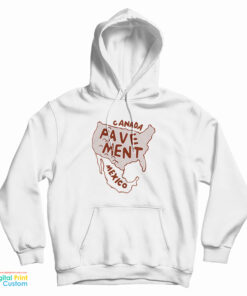 Canada Pavement Mexico Hoodie