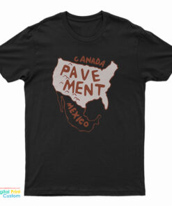Canada Pavement Mexico T-Shirt