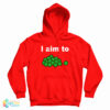 I Aim To Peas Hoodie