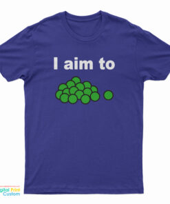 I Aim To Peas T-Shirt