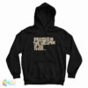 Music Is The Weapon Of The Future Hoodie