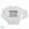 No Thank You Hiroyuki Akiyama Swing Sweatshirt