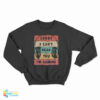 Sorry I Can’t Hear You I’m Gaming Sweatshirt