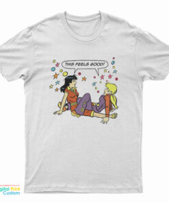 This Feels Good Betty and Veronica T-Shirt
