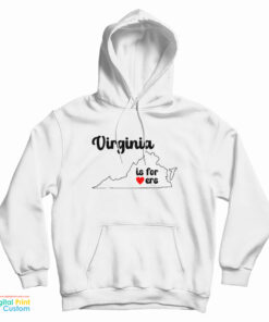 Virginia Is For Lovers Hoodie