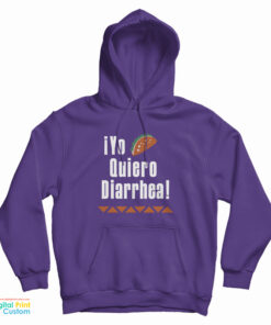 iYo Quiero Diarrhea Hoodie