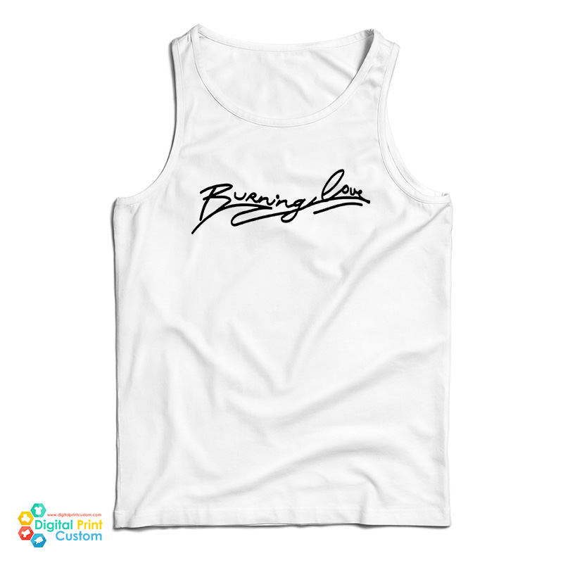 Burning Love Tank Top