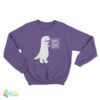 Dinosaur Make Me A Sandwich Sweatshirt