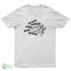 Every Which Way You Lose T-Shirt