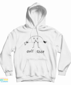 Evil Taco Hoodie