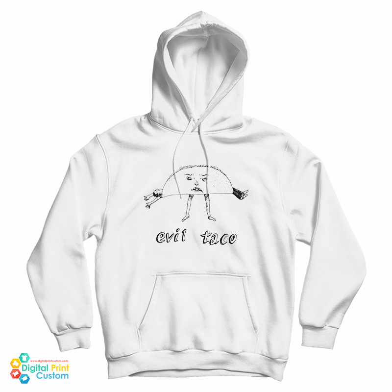 Evil Taco Hoodie