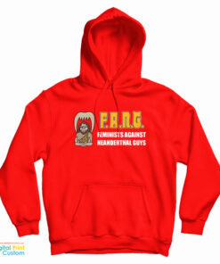 Fang Feminists Against Neanderthal Guys Hoodie