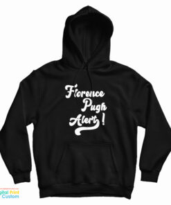 Florence Pugh Alert Hoodie