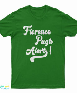 Florence Pugh Alert T-Shirt